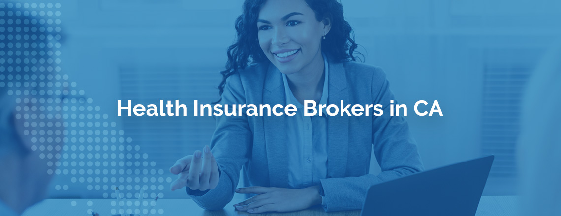 health insurance brokers in california