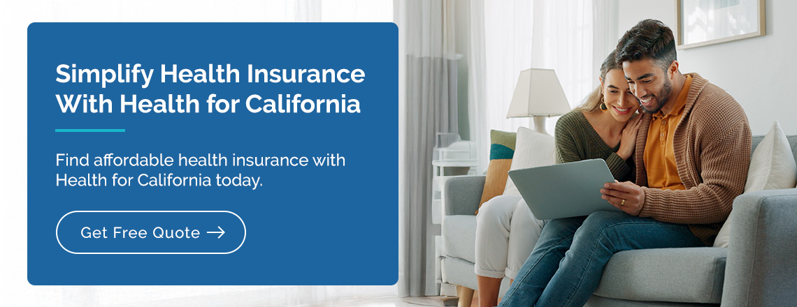 simplify health insurance with health for california